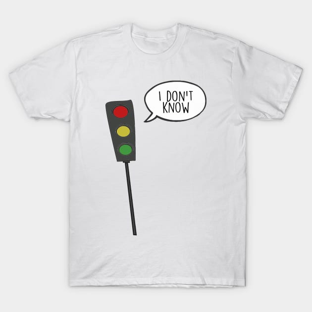 Traffic Light I don't know - inspired by Death By A Thousand Cuts by Taylor Swift T-Shirt by tziggles